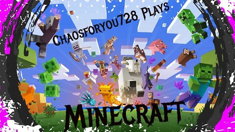 Chaosforyou728 Survives Mindlesscraft!! Come Chat. Hang Out and Vibe!! While I Try To Survive!