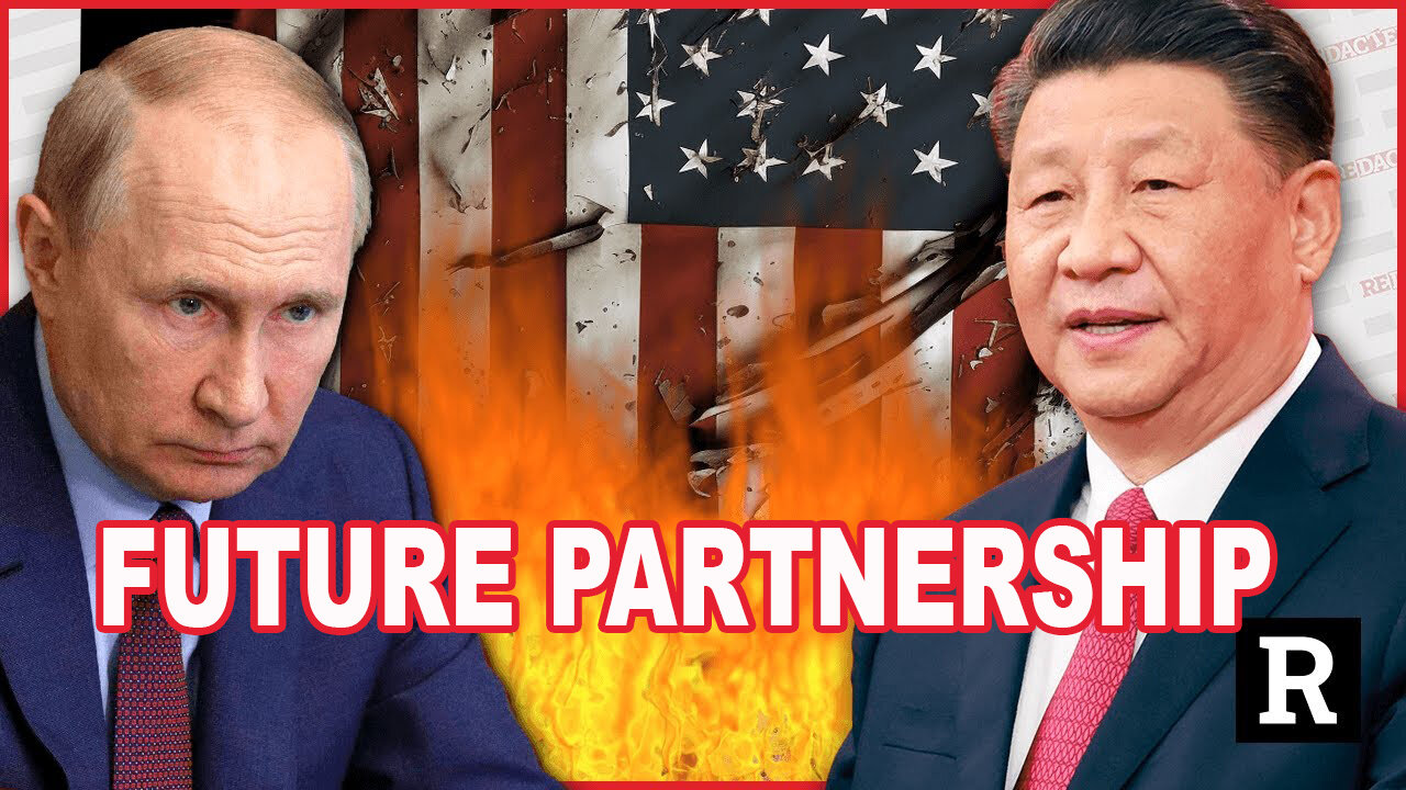 Putin and China Just Named a COMMON THREAT to Their Sovereignty