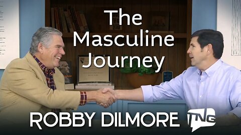 The Masculine Journey: Robby Dilmore TNG TV 223