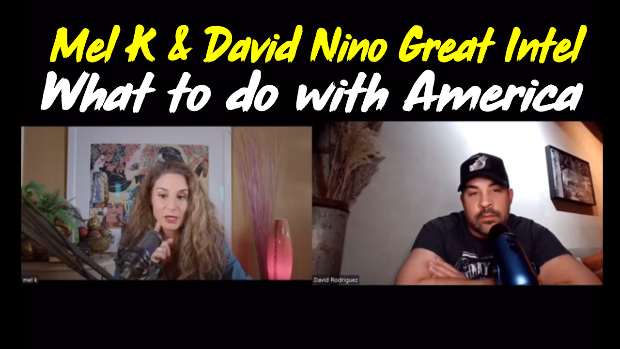 What to do with America with Mel K & David Nino 1.12.2Q24