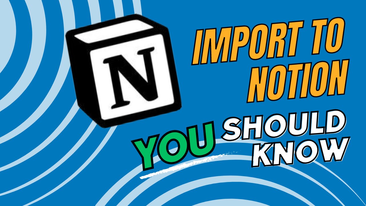 How to Import to Notion | It's easier than you think!