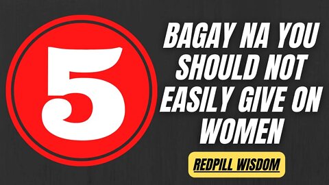 Wag mo ito basta ibigay sa mga babae | REDPILL WISDOM
