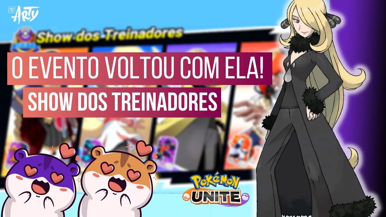 TUDO SOBRE O EVENTO SHOW DOS TREINADORES COM A CYNTHIA! Abril 2023 Pokémon Unite