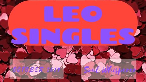 LEO SINGLES: Who's Your Future Love? October 2019