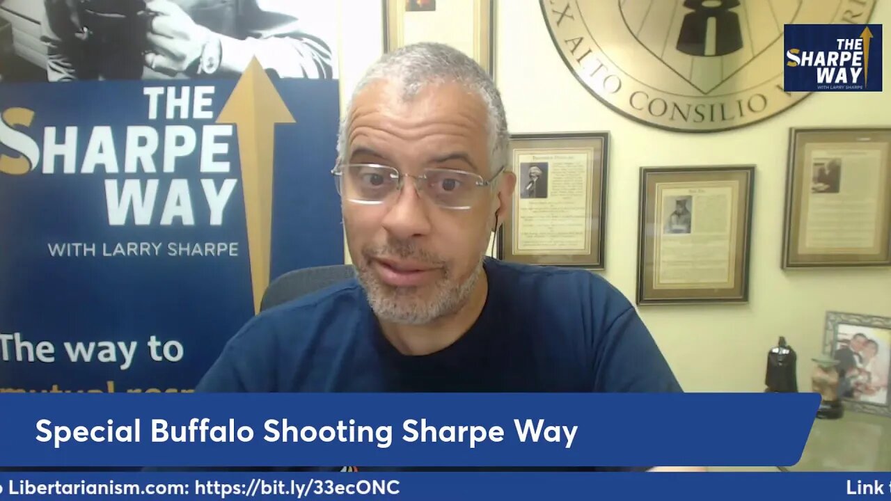 Buffalo Shooting, reaction and answers. LIVE Sharpe Way