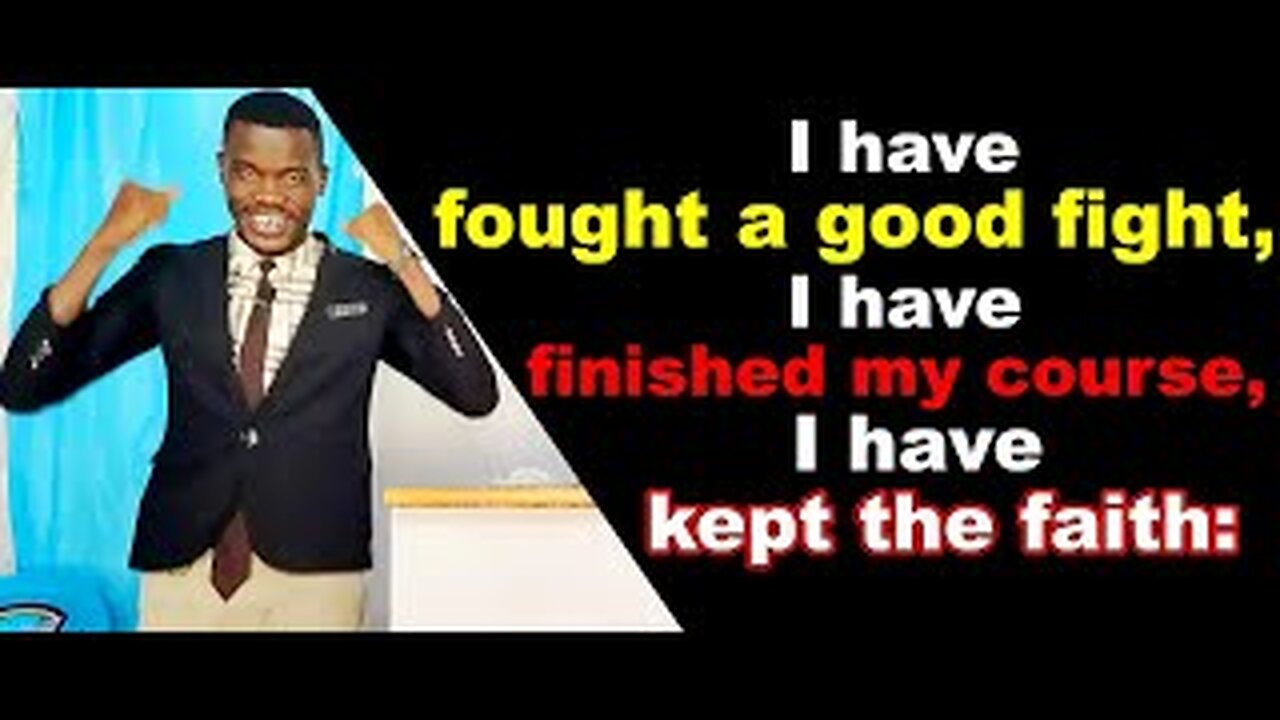 I have fought a good fight, I have finished my course, I have kept the faith: | Pastor Paul Weringa
