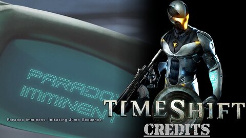 Timeshift (Credits)