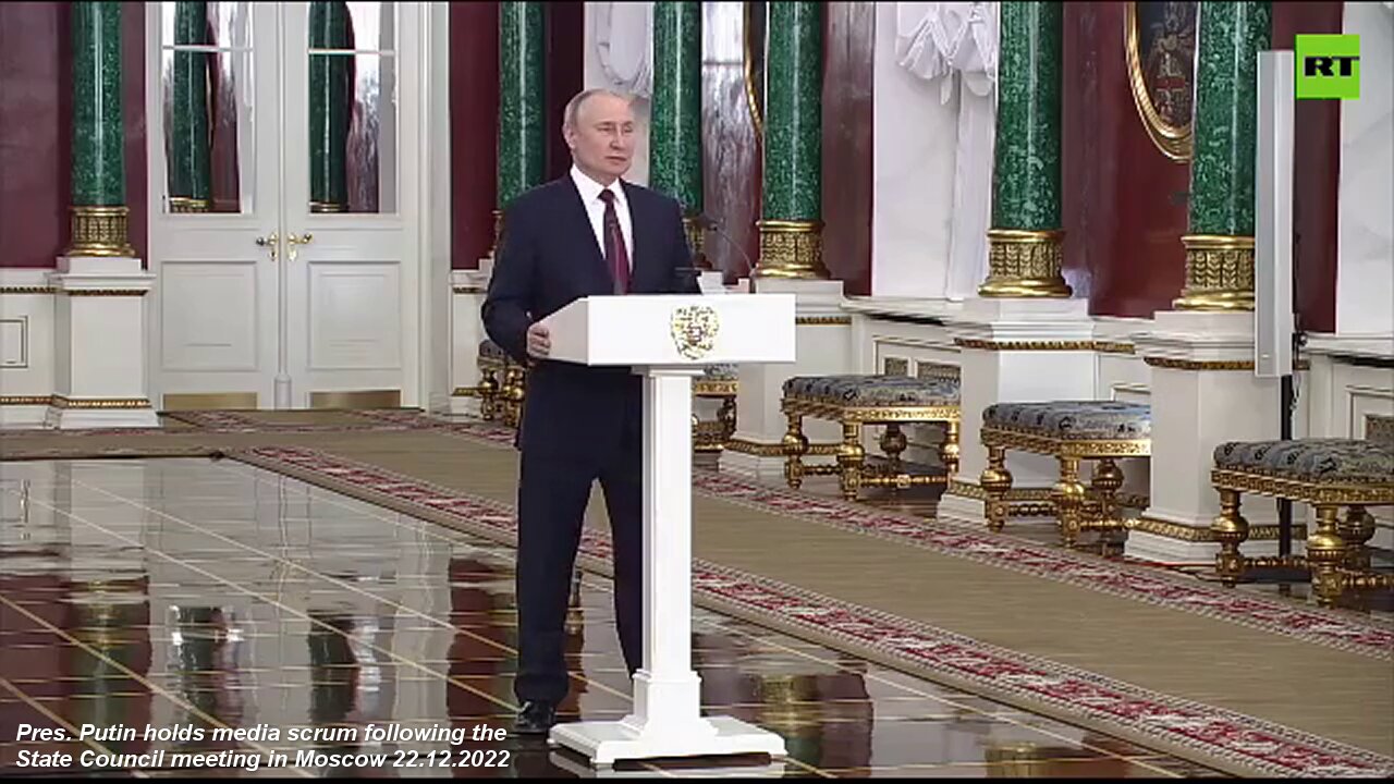 Pres. Putin held a press conference after State Council meeting. Moscow 22nd December 2022 RT News