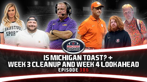 IS MICHIGAN TOAST? + WEEK 3 CLEANUP AND WEEK 4 LOOKAHEAD