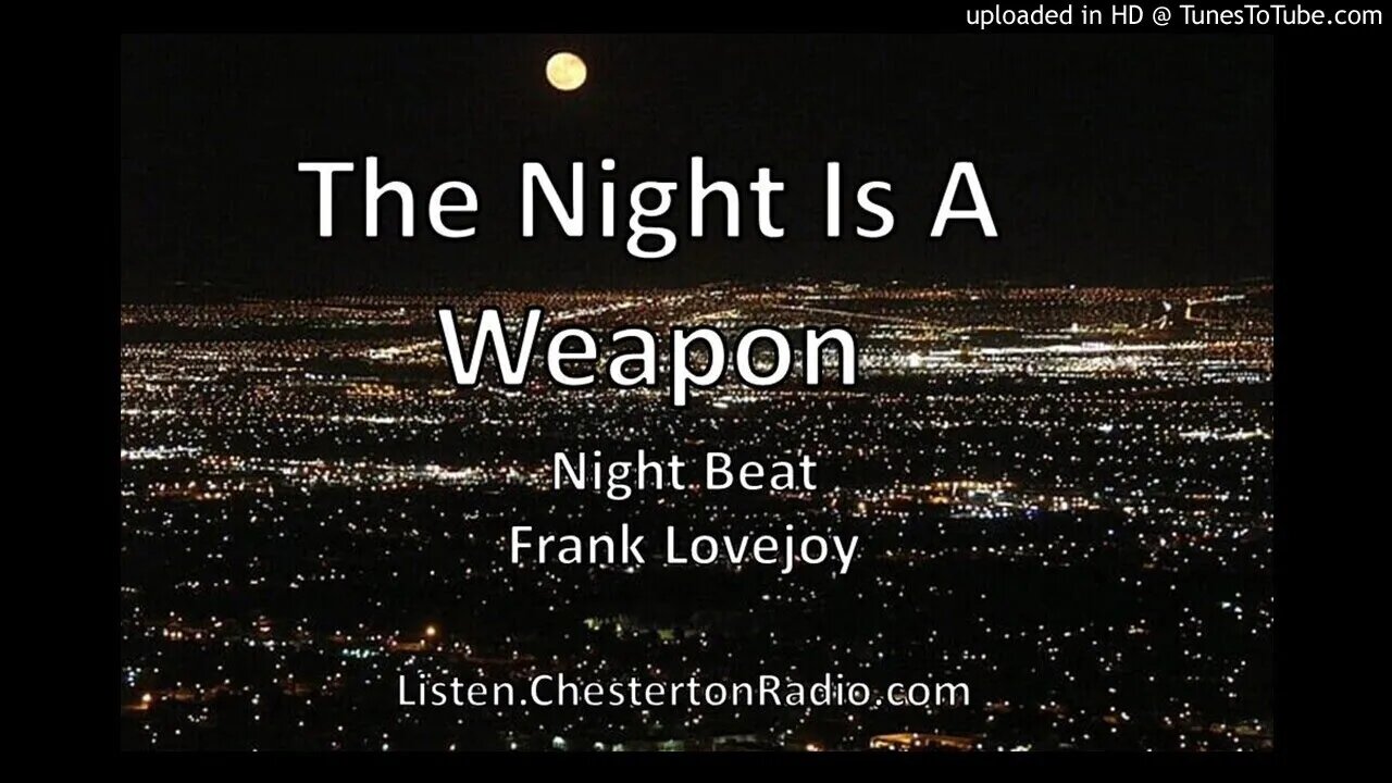 The Night Is A Weapon - Night Beat - Frank Lovejoy