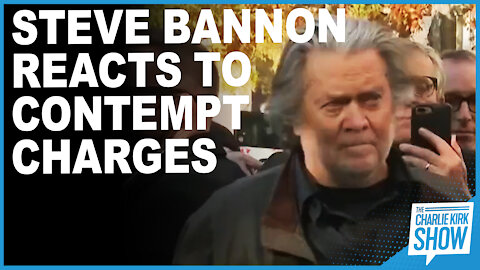 Steve Bannon Reacts To Contempt Charges