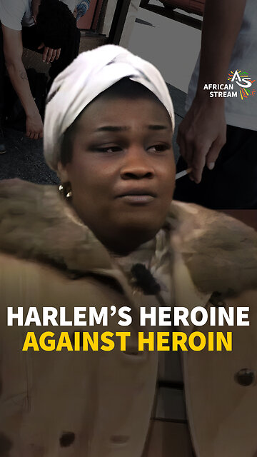 HARLEM’S HEROINE AGAINST HEROIN