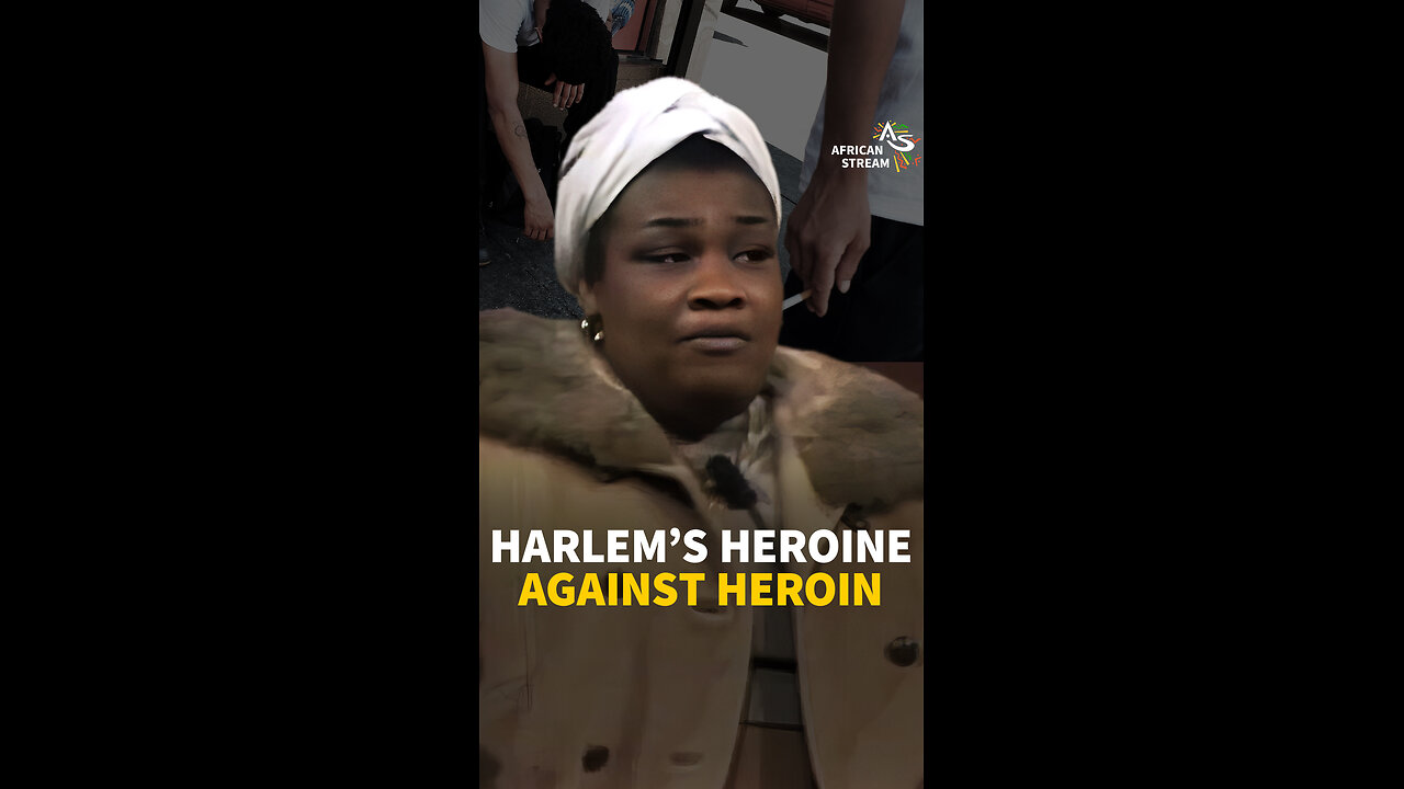 HARLEM’S HEROINE AGAINST HEROIN