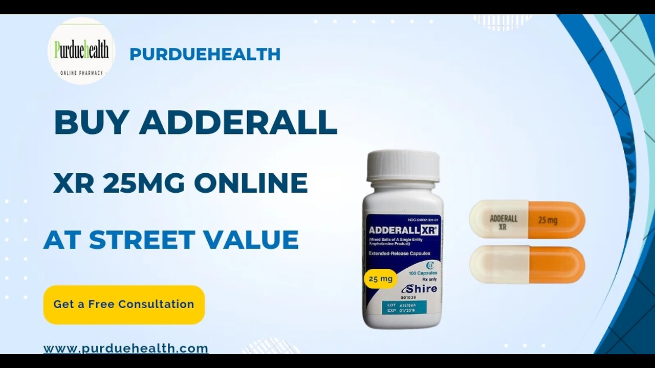 Buy Adderall XR 25mg Online at Street Value | PurdueHealth