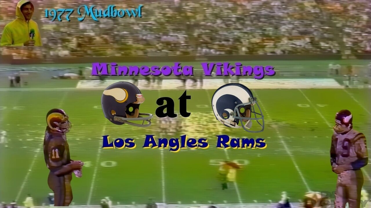 Mud Bowl 1977 Minnesota Vikings @ Los Angles Rams