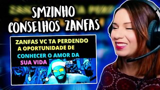 SMZINHO CONSELHOS PRO ZANFAS SAIR DA BAD #2 - REACT