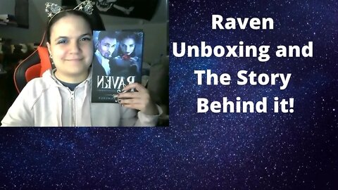 Raven Unboxing and the Story Behind it!