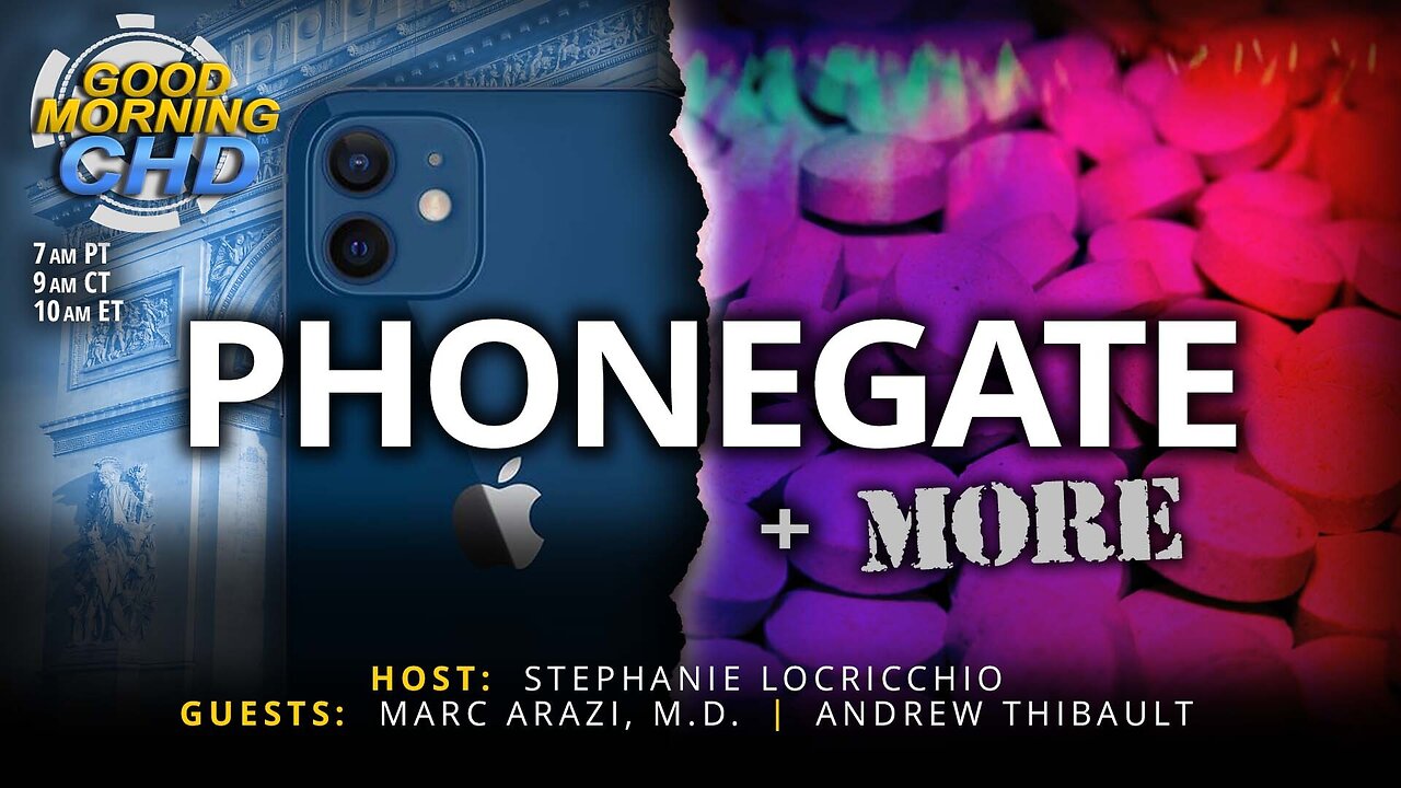 International Phonegate Scandal — iPhone 12 Banned in France + More With Dr. Marc Arazi