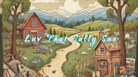 Luv That Sally Sue | Funny Folk-Style Bluegrass Song | Original Music