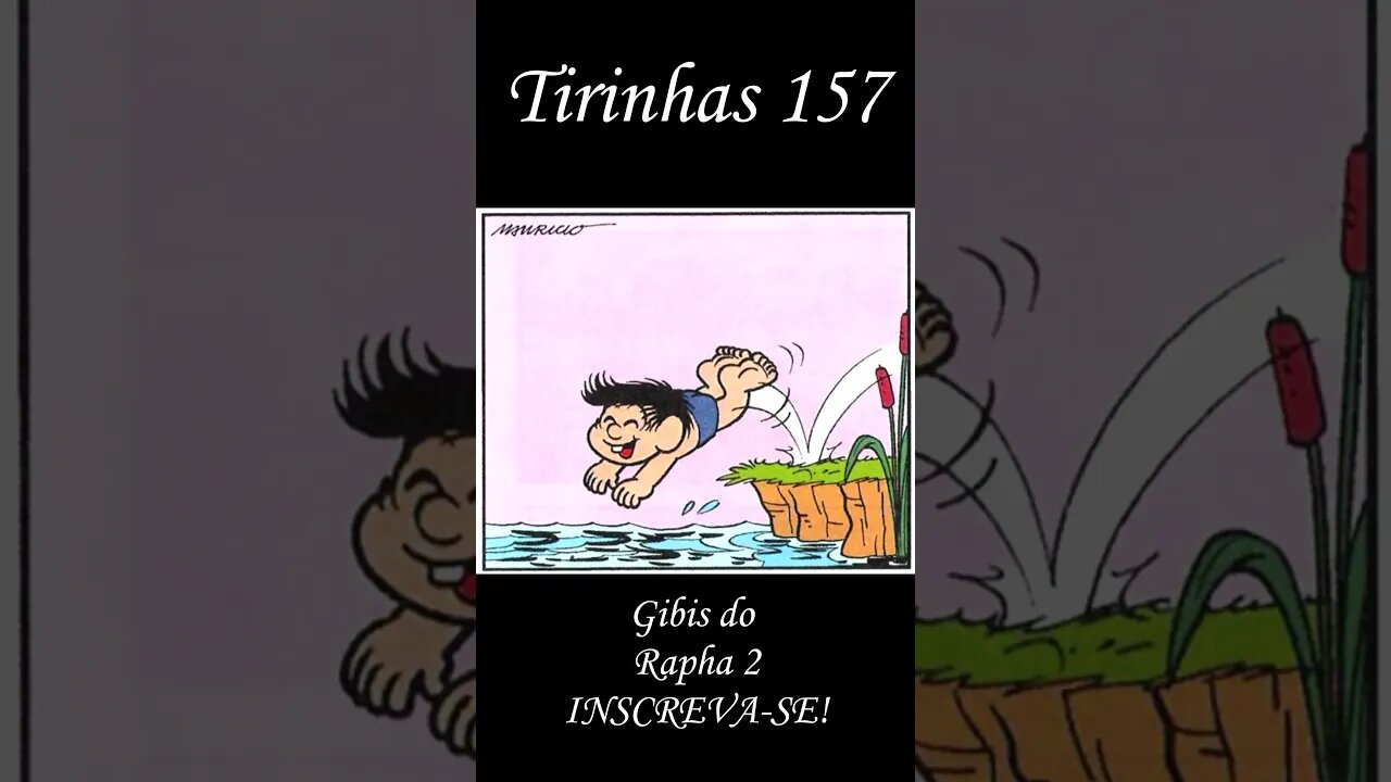 Tirinhas da Turma da Mônica nº 157 | Gibis do Rapha 2