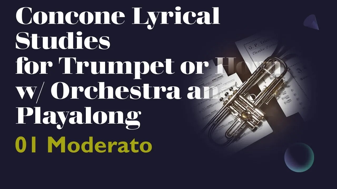 CONCONE Lyrical Studies for Trumpet or Horn 01 w/Orchestra and play-along (play with me)