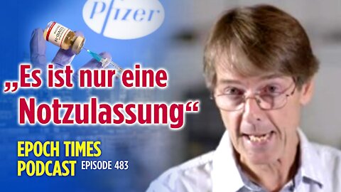 Ex-Vizechef von Pfizer warnt vor Massenimpfung: „Es ist nur eine Notzulassung“