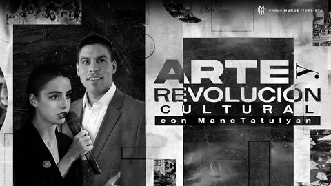 Arte y revolución cultural (con Mane Tatulyan)