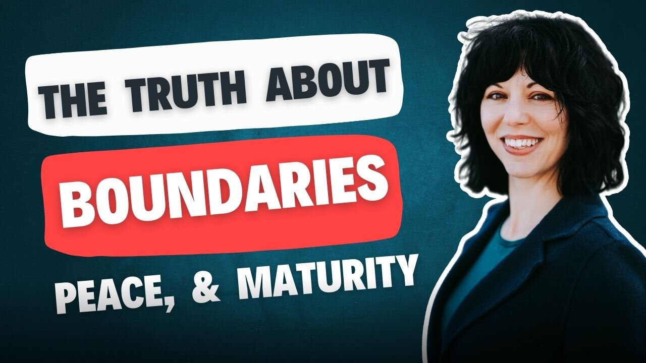 The Truth about Boundaries Peace and Maturity: Improve Mental Health for Highly Sensitive People