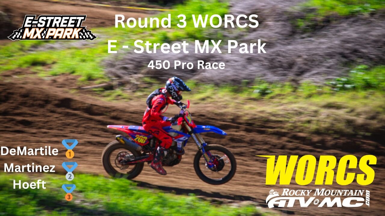 Fastest 450 Pro Racers at WORCS Racing E Street MX Park