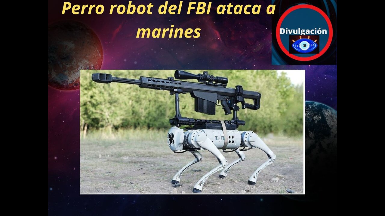 Perro robot del FBI ataca a marines