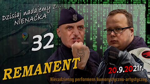 z Nienacka 32. REMANENT - Olszański, Osadowski NPTV (20.09.2021)