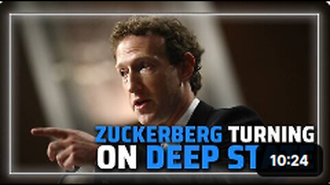 Zuckerberg's Turning On The Deep State Signals