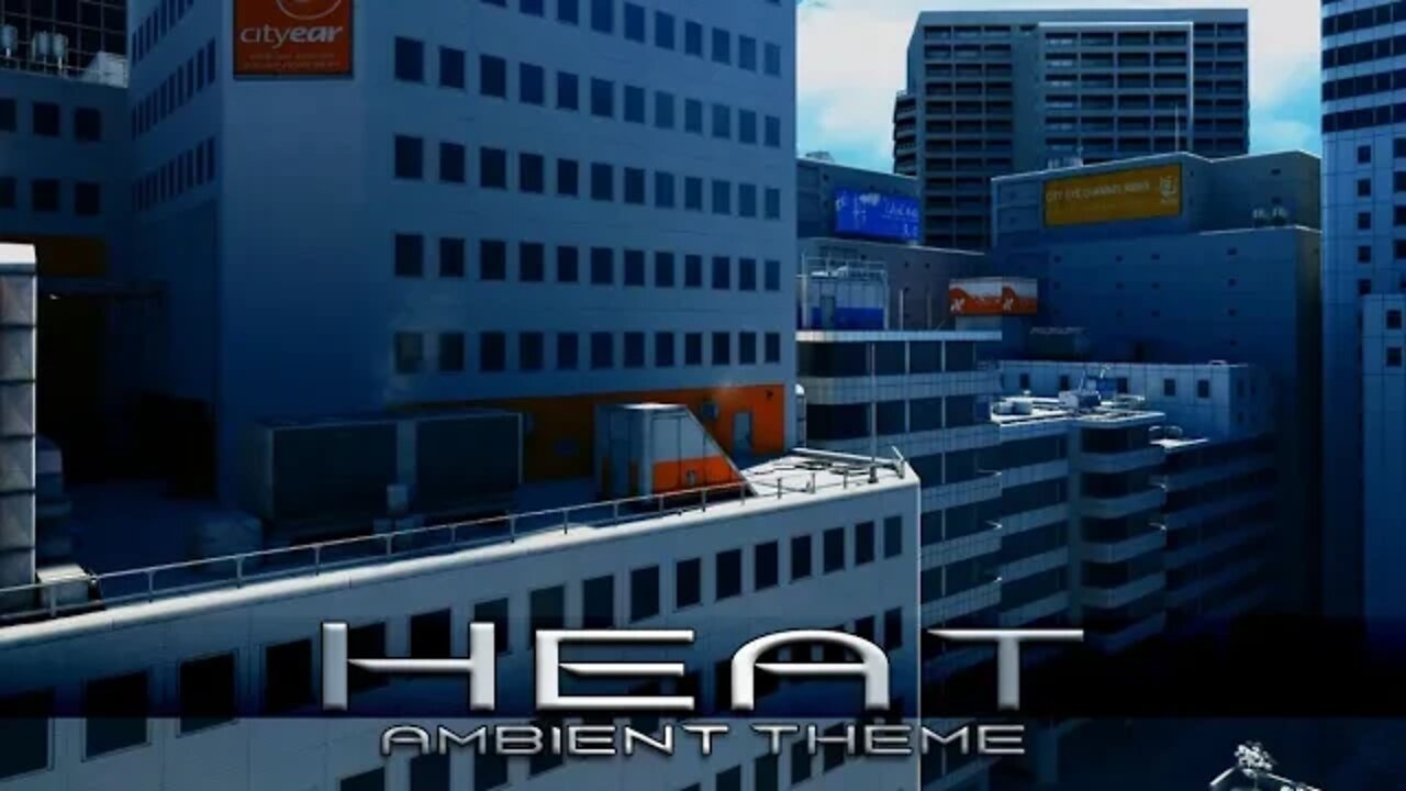 Mirror's Edge - Heat [Ambient Theme] (1 Hour of Music)