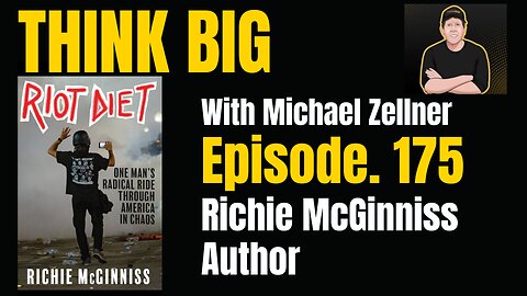 Ep 175 with Author Richie McGinniss of 'RIOT DIET: One Man’s Radical Ride Through America in Chaos'