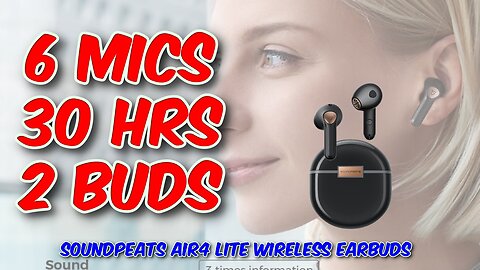 SoundPEATS Air4 Lite Wireless Earbuds Review