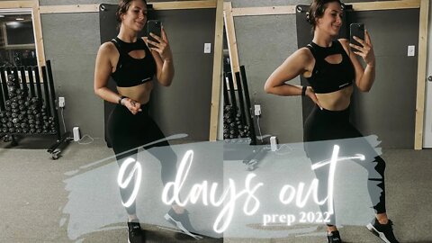 a brief update at 9 DAYS OUT | Bikini Prep 2022