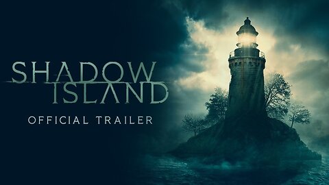 Shadow Island - Official Trailer