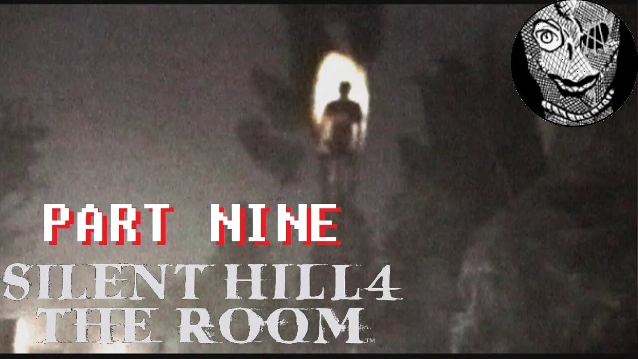 (PART 09) [Return to the Subway World] Silent Hill 4: The Room