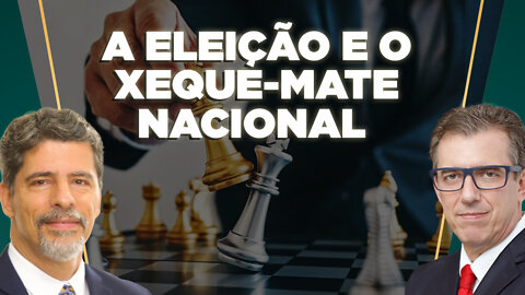 ELEIÇÃO E O XEQUE-MATE NACIONAL | PROF. LUIZ ANTONIO P. VALLE - FERNANDO BETETI
