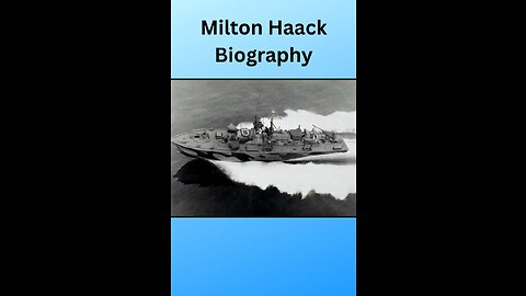 Milton Haack Biography