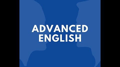Advance English-Speaking Course