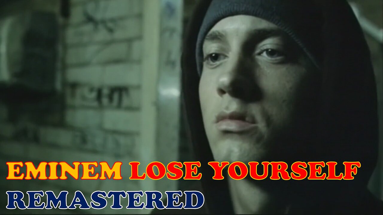 EMINEM - LOSE YOURSELF (Remastered Audio) [4K Official Video With Lyrics]