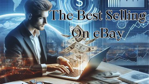 The Best Selling On eBay