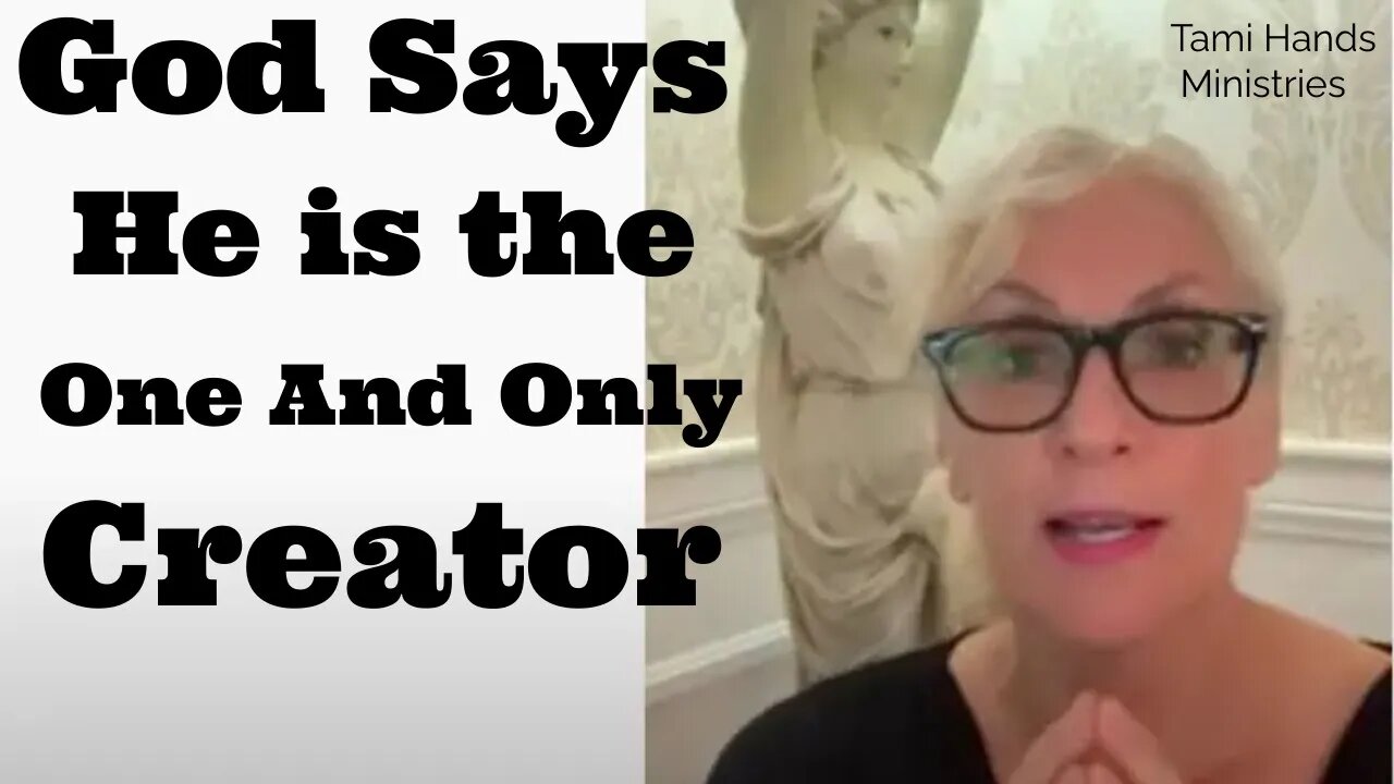 God Says He Is The Creator, Not The Big Bang Theory