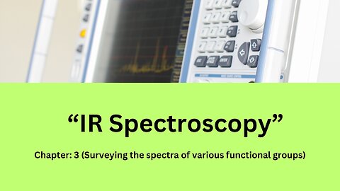 IR Spectroscopy (Chapter 3)