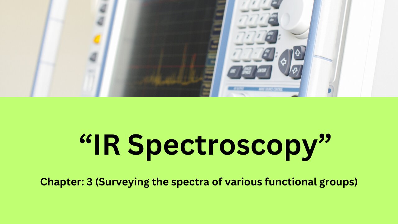 IR Spectroscopy (Chapter 3)