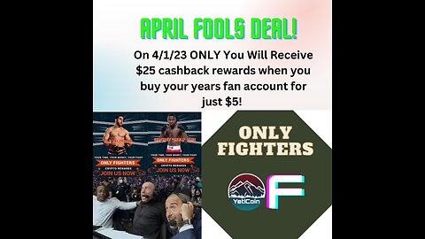 Only Fighters April Fools Deal