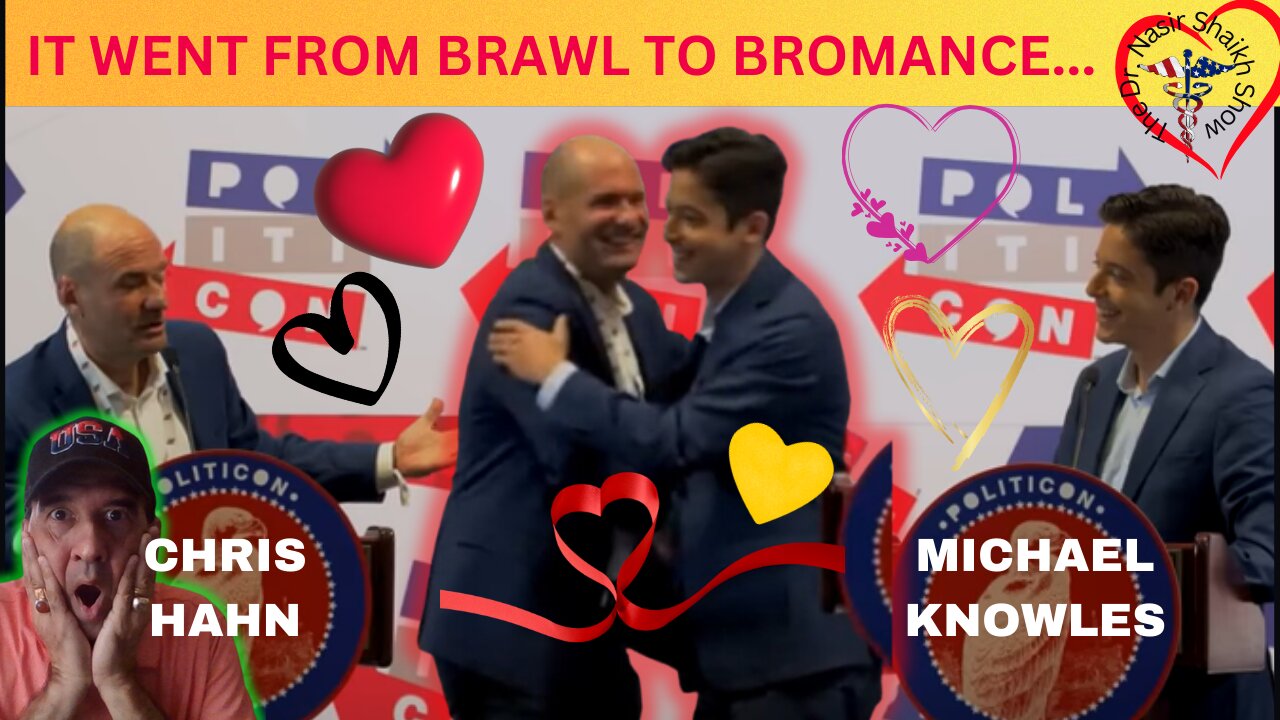 From Heated Debate to Unexpected BROMANCE: How Did This Happen b/t Chris Hahn & Michael Knowles