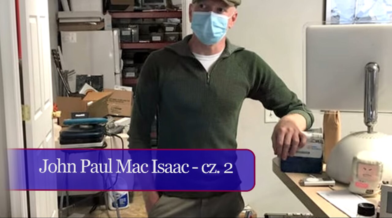 Prawda - John Paul Mac Isaac - cz. 2