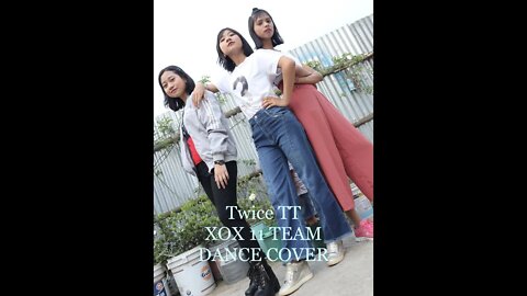 DANCE COVER # TWICE “TT “ || XOX 11 TEAM # INDIA ( MANIPUR )